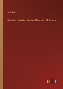 Paperback Geschichte der Herren Stael von Holstein [German] Book