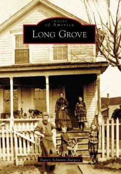 Long Grove - Book  of the Images of America: Illinois
