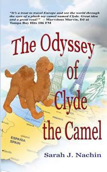 Paperback The Odyssey of Clyde the Camel Book