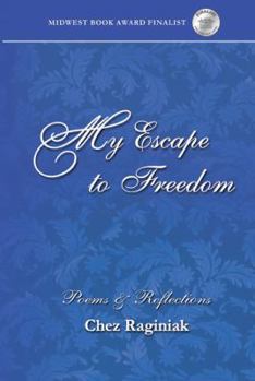 Hardcover My Escape to Freedom: Poems & Reflections Book