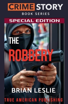 Paperback The Robbery (Crime Story Book) Book