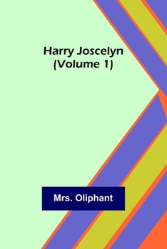 Harry Joscelyn, Volume 1