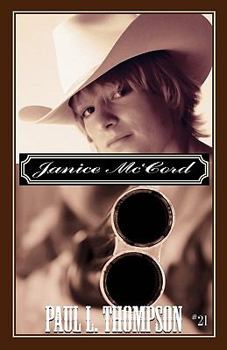 Janice McCord - Book #21 of the U.S. Marshal Shorty Thompson