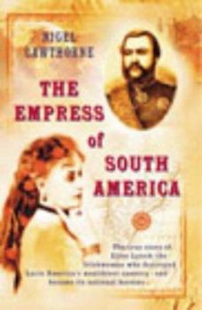 Hardcover The Empress of South America Book