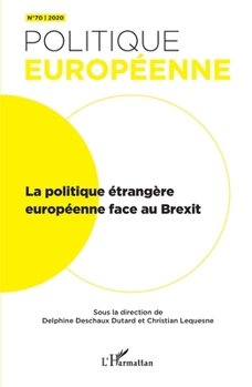 La politique étrangère européenne face au Brexit (Politique Européenne) (French Edition)