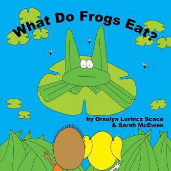 Paperback What Do Frogs Eat? Book