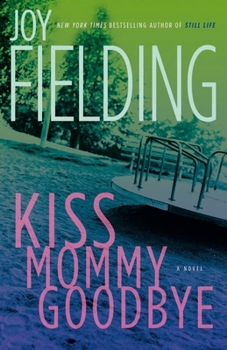 Paperback Kiss Mommy Goodbye Book