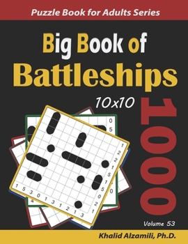 Paperback Big Book of Battleships: 1000 Puzzles (10x10) Book