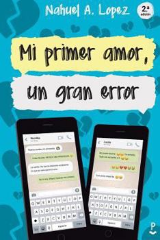 Paperback Mi primer amor, un gran error [Spanish] Book