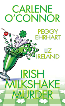 Irish Milkshake Murder - Book  of the Home to Ireland Mystery