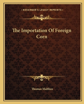 Paperback The Importation Of Foreign Corn Book