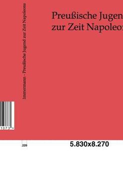 Paperback Preußische Jugend zur Zeit Napoleons [German] Book