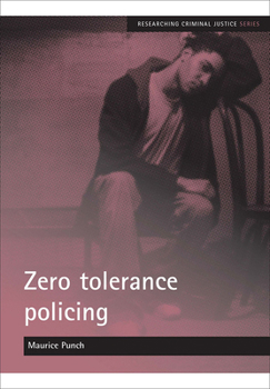 Paperback Zero Tolerance Policing Book