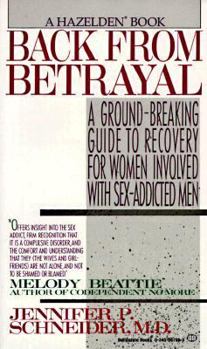 Mass Market Paperback Back from Betrayal: Recovering from His Affairs Book