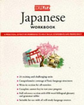 Paperback Berlitz Japanese Workbook (Berlitz Workbook) Book
