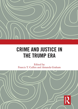 Paperback Crime and Justice in the Trump Era Book