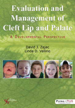 Paperback Evaluation and Management of Cleft Lip and Palate: A Development Perspective Book