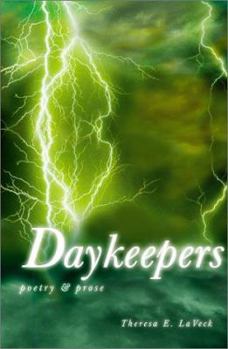 Paperback Daykeepers: poetry & prose Book