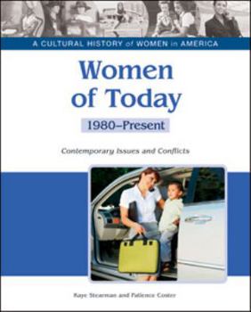 Hardcover Women of Today: Contemporary Issues and Conflicts, 1980-Present Book