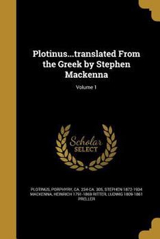 Paperback Plotinus...translated From the Greek by Stephen Mackenna; Volume 1 Book