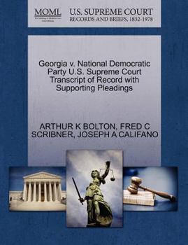 Paperback Georgia V. National Democratic Party U.S. Supreme Court Transcript of Record with Supporting Pleadings Book