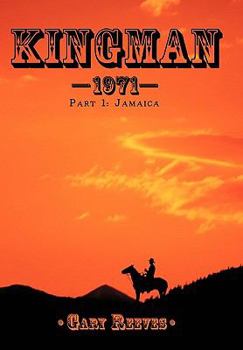 Hardcover Kingman-1971: Part 1: Jamaica Book