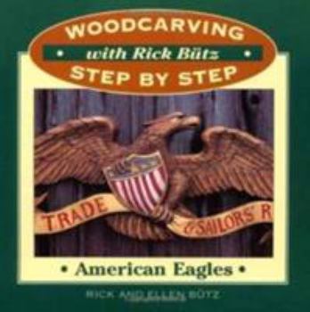 Paperback Woodcarving with Rick Butz: American Eagles Book