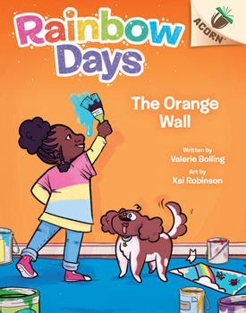 Hardcover The Orange Wall: An Acorn Book (Rainbow Days #3) Book