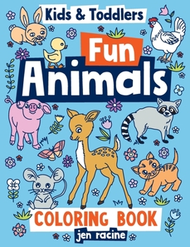 Paperback Kids & Toddlers Coloring Book: Fun Animals Book