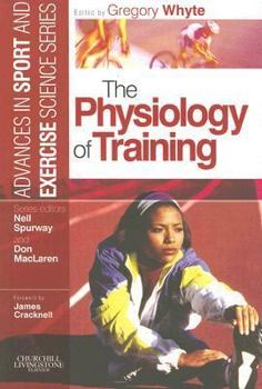 Paperback The Physiology of Training: Advances in Sport and Exercise Science Series Book