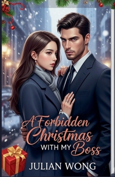 Paperback A Forbidden Christmas With My Boss Book