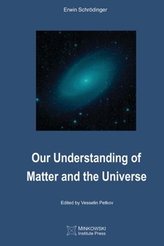 Paperback Our Understanding of Matter and the Universe Book