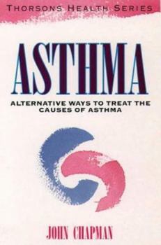 Paperback Asthma: Alternative Ways to Treat the Cause of Asthma Book