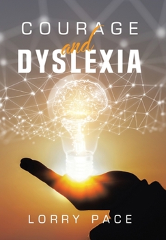 Hardcover Courage and Dyslexia Book