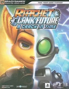 Ratchet & Clank Future: A Crack in Time Signature Series Strategy Guide