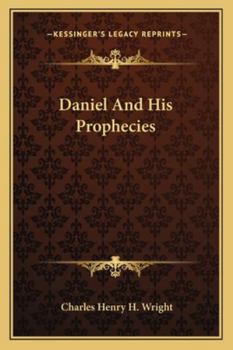 Paperback Daniel And His Prophecies Book