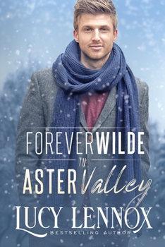 Forever Wilde in Aster Valley - Book #9 of the Forever Wilde