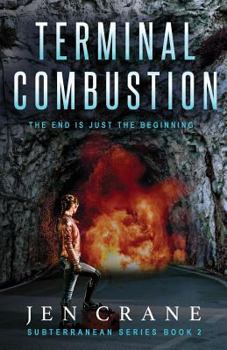 Paperback Terminal Combustion: Subterranean Series, Book 2 Book