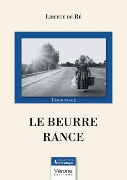 Paperback Le beurre rance [French] Book