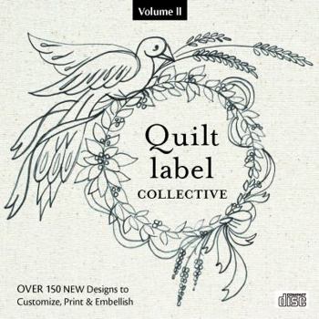 Audio CD Quilt Label Collective CD: Over 150 New Designs to Customize, Print & Embellish Book