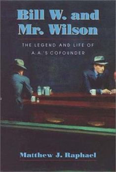 Hardcover Bill W. & Mr. Wilson Book