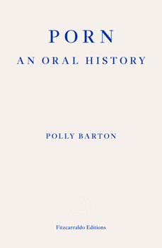 Paperback Porn: An Oral History Book