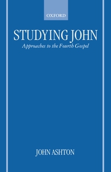 Paperback Studying John: Approaches to the Fourth Gospel Book