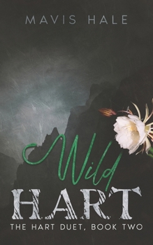 Paperback Wild Hart: The Hart Duet Book Two Book