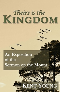 Paperback Theirs is the Kingdom: An Exposition of the Sermon on the Mount Book