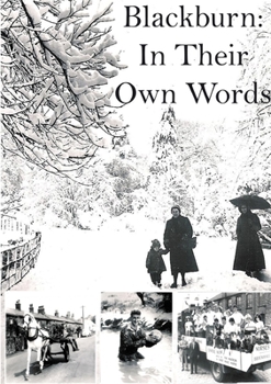 Paperback Blackburn: In Their Own Words Book