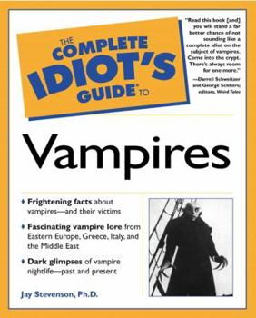 Paperback The Complete Idiot's Guide to Vampires Book