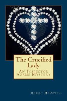 Paperback The Crucified Lady Book