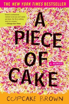 Paperback A Piece of Cake: A Memoir Book