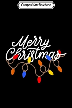 Paperback Composition Notebook: Merry Christmas Lights Journal/Notebook Blank Lined Ruled 6x9 100 Pages Book